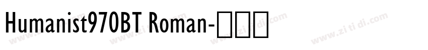Humanist970BT Roman字体转换